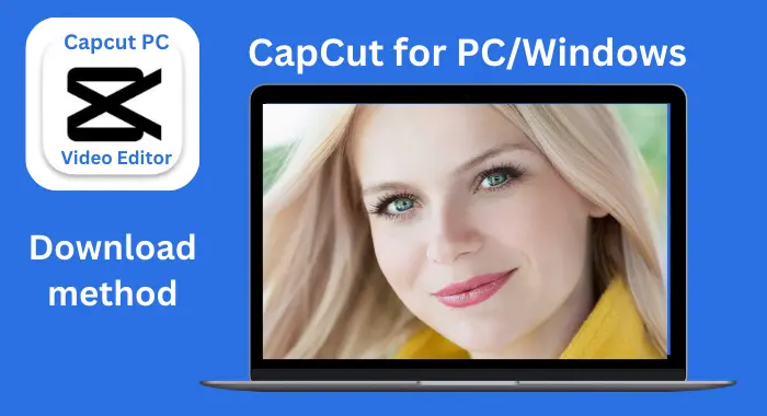 Download method capcut for pc banner with advanced video editor logo 