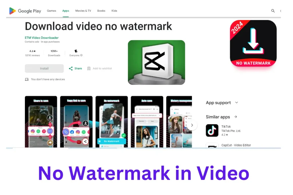 "CapCut Mod APK 2024 screenshot showing no watermark feature for video editing, available for download on Google Play Store."