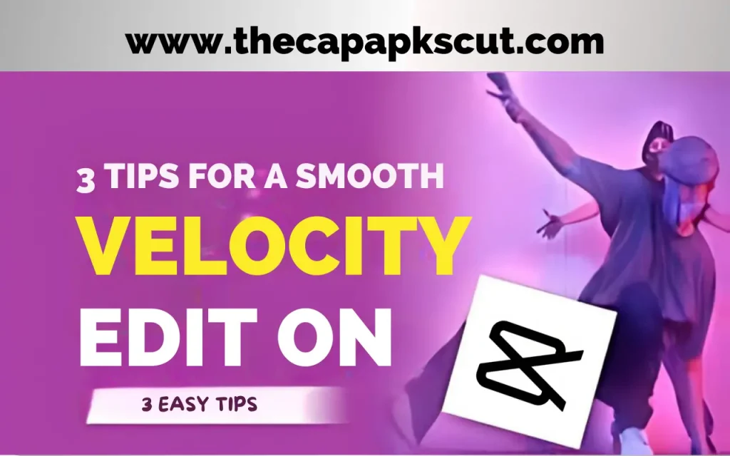 3 Tips for a Smooth Velocity Edit