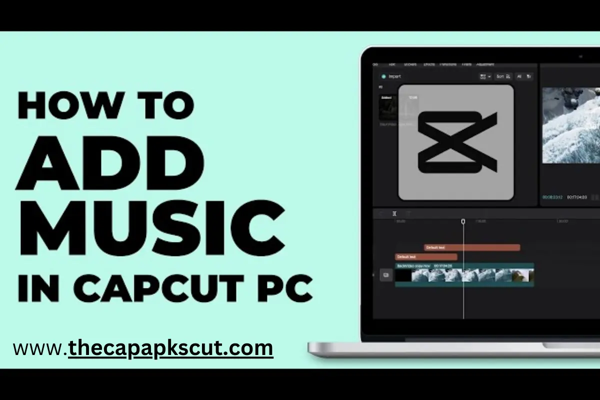 How to Add Music in CapCut?