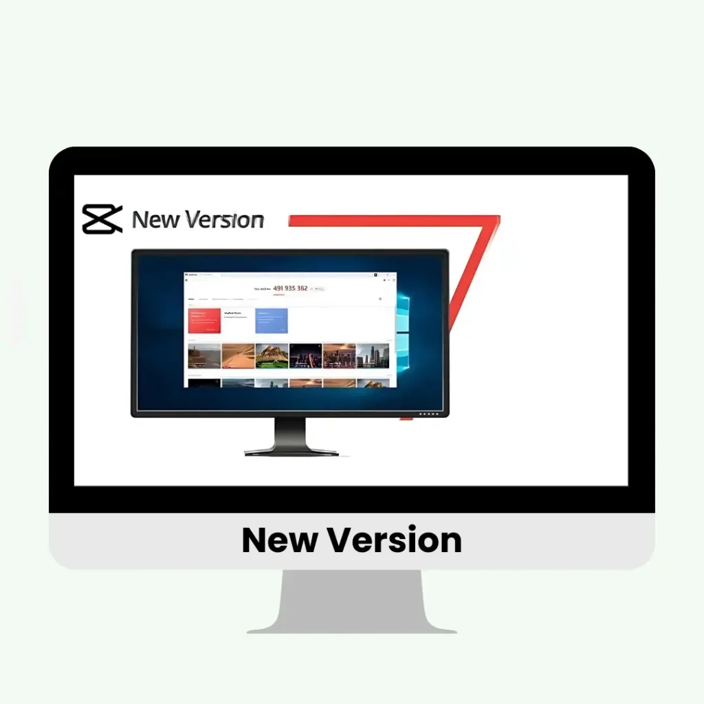 "A computer monitor displaying the interface of a video editing software labeled 'New Version,' with a sleek design and a red arrow forming a loop in the background. The image highlights the latest features and improvements, symbolizing enhanced performance and user experience, commonly associated with CapCut Pro APK."